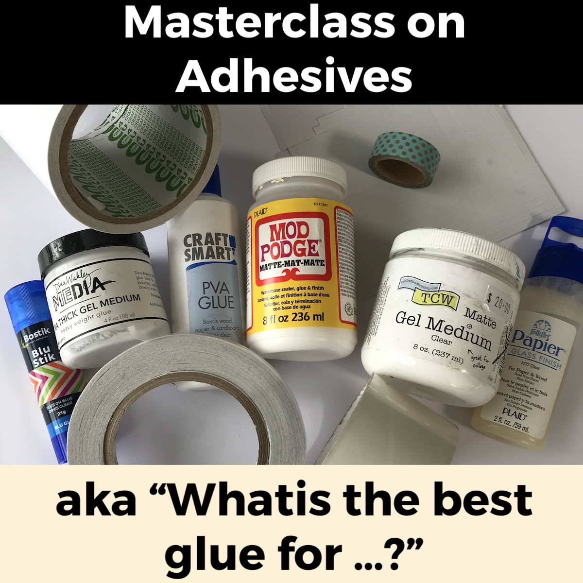Various Mixing Mediums & Adhesives